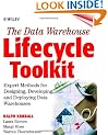 The Data Warehouse Lifecycle Toolkit: Tools and Techniques for Designing, Developing and Deploying Data Marts and Data Warehouses