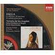 Manuel de Falla: La vida breve; El amor brujo; El sombrero de tres picos