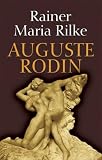 Auguste Rodin (Dover Books on Art, Art History)
