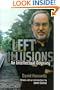 Left Illusions: An Intellectual Odyssey