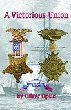 A Victorious Union (Blue and the Gray Series)