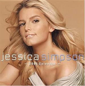 Check out the latest pictures, photos and images of jessica simpson from 2005. Amazon.com: Jessica Simpson Wall Calendar 2005: Home & Kitchen
