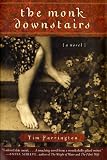 The Monk Downstairs: A Novel