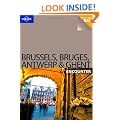 Brussels Bruges Antwerp and Ghent (Lonely Planet Encounter Guides)