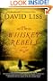 The Whiskey Rebels: A Novel (Random House Reader's Circle)
