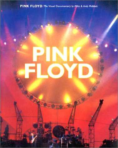 "Pink Floyd": A Visual Documentary
