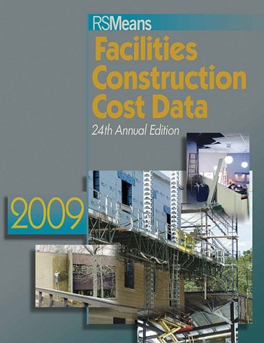 Means Facilities Construction Cost Data 2009 Book - Soft-cover - R.S. Means Company - RS-60207 - ISBN: 0876291523 - ISBN-13: 9780876291528