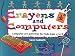 Crayons and Computers: Computer Art Activities for Children Ages 4 to 8