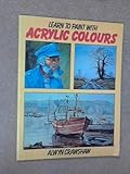 Learn to paint with acrylic colours