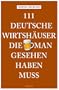 111 Deutsche Wirtsh�user, die man gesehen haben muss