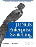 JUNOS Enterprise Switching