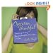 Operation Beautiful: Transforming the Way You See Yourself One Post-it Note at aTime