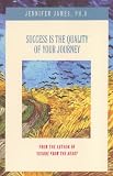 Image of Success Is the Quality of Your Journey