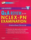 Saunders Q & A Review for the NCLEX-PN® Examination, 4e (Saunders Q&A Review for NCLEX-RN)
