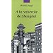 A la recherche de Shanghai