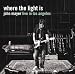 Where the Light Is: John Mayer Live in Los Angeles