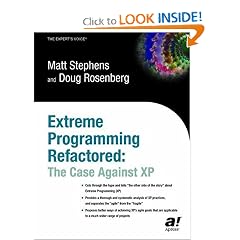Extreme Programming Refactored: The Case Against XP
