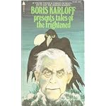 Boris Karloff presents tales of the frightened book cover