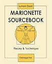 Marionette Sourcebook: Theory & Technique