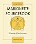 Marionette Sourcebook: Theory & Technique