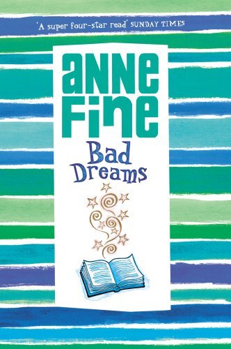 Bad Dreams by Anne Fine (1-Jun-2006) Paperback