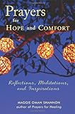 Prayers for Hope and Comfort: Reflections, Meditations, and Inspirations