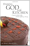 Finding GOD in the Kitchen