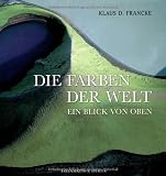 Produkt-Bild: Die Farben der Welt: Ein Blick von oben