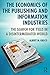 The Economics of the Publishing and Information Industries