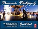 Panoramic Photography (From Composition and Exposure to Final Exhibition) (Paperback)