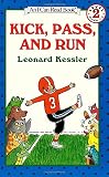 Kick, Pass, and Run (I Can Read Level 2)