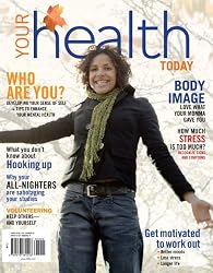 Your Health Today: Choices in a Changing Society