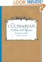 The Culinarian: A Kitchen Desk Reference