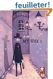 My Way, Tome 1 :