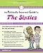 The Politically Incorrect Guide to the Sixties (The Politically Incorrect Guides)