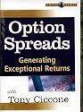 Option Spreads: Generating Exceptional Returns with Tony Ciccone Options Trading