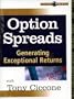 Option Spreads: Generating Exceptional Returns with Tony Ciccone Options Trading