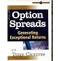 Option Spreads: Generating Exceptional Returns with Tony Ciccone Options Trading