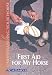 First Aid: For My Horse (Understanding your horse)