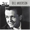 20th Century Masters - The Millennium Collection: The Best of Bill Anderson 20th Century Masters - The Millennium Collection: The Best of Bill Anderson