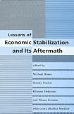 Lessons of Economic Stabilization and Its Aftermath