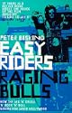 Easy Riders, Raging Bulls