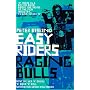 Easy Riders, Raging Bulls: How the Sex-drugs-and Rock 'n' Roll Generation Changed Hollywood