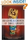 Building a Church of Small Groups