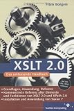 Produkt-Bild: XSLT 2.0: Das umfassende Handbuch zu XSLT 2.0, XPath 2.0 und Saxon 7 (Galileo Computing)