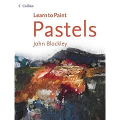 Pastels (Collins Learn to Paint)