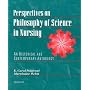 Perspectives on Philosophy of Science in Nursing: An Historical and Contemporary Anthology