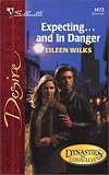 Expecting...And In Danger (Dynasties:The Connellys)