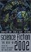 Book Science Fiction: The Best of 2002 (Science Fiction: The Best of ... (Quality))