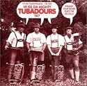 The Mighty Tubadours